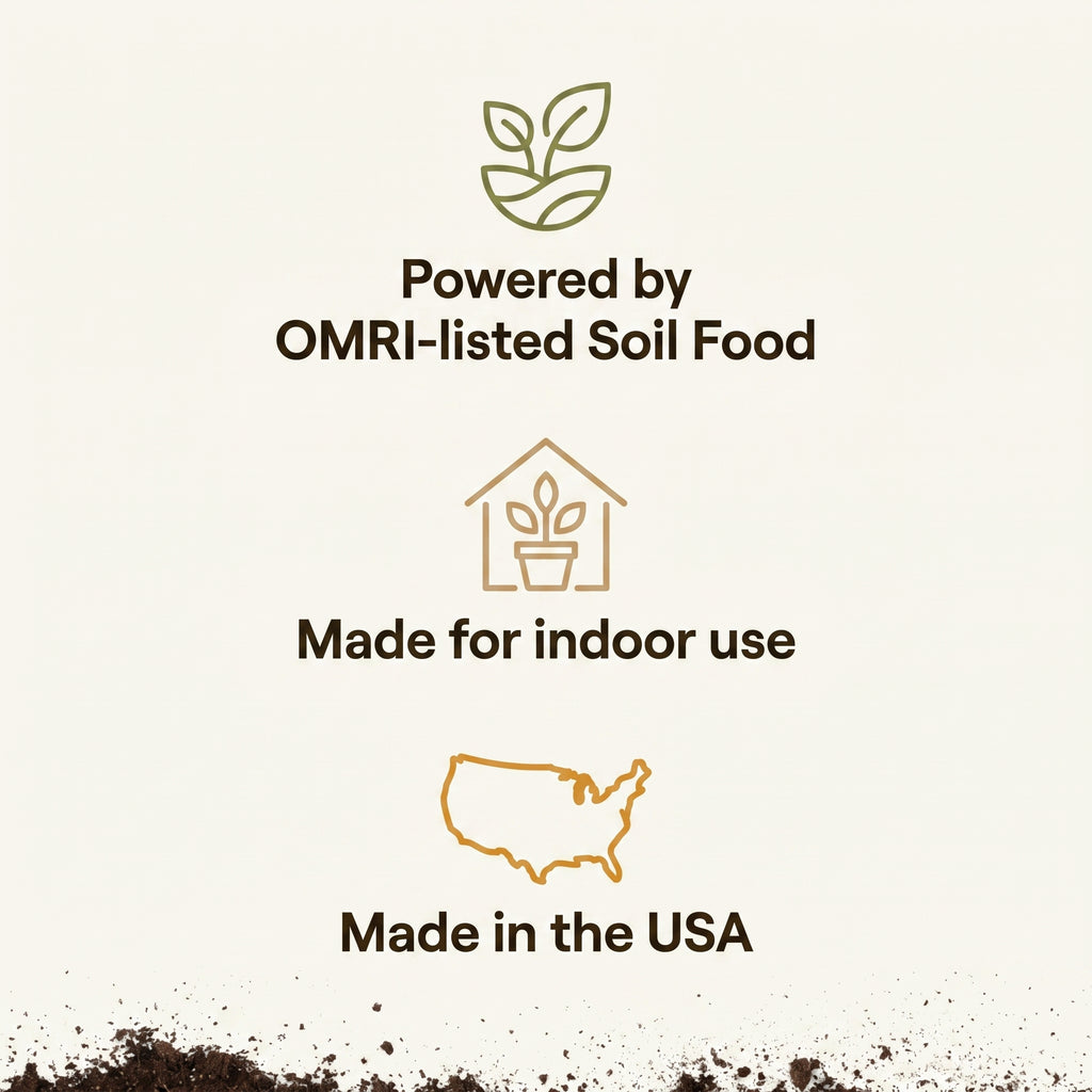 House Plant Refresh: powered by OMRI-listed Soil Food, made for indoor use, made in the USA